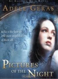 Pictures of the Night : The Egerton Hall Novels, Volume Three (An Egerton Hall Novel)