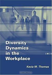 Diversity Dynamics In The Workplace