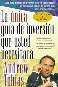La ?nica gu?a de inversi?n que usted necesitar : Spanish Edition