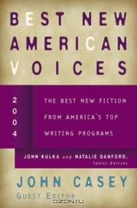 Best New American Voices 2004 (Best New American Voices)