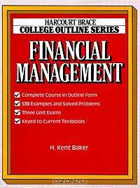 Financial Management (Harcourt Brace Jovanovich College Outline Series)