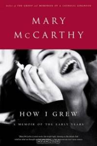 How I Grew
