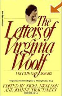 The Letters of Virginia Woolf: Volume 1, 1888-1912