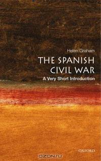 The Spanish Civil War: A Very Short Introduction (Very Short Introductions)