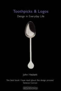 Toothpicks and Logos: Design in Everyday Life