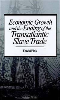 Economic Growth & End of Transatlantic Slave Trade