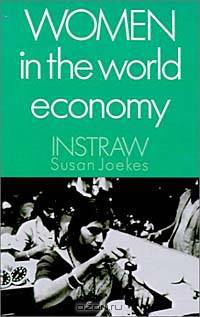 Women in the World Economy: An Instraw Study