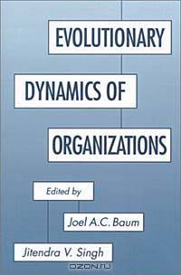 Evolutionary Dynamics of Organizations