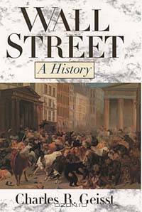 Wall Street: A History