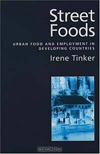 Street Foods: Urban Food and Employment in Developing Countries