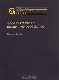 Geostatistical Reservoir Modeling
