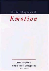 The Marketing Power of Emotion