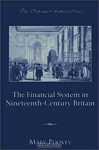 The Financial System in Nineteenth-Century Britain (The Victorian Archives Series, 1)