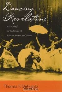Dancing Revelations: Alvin Ailey