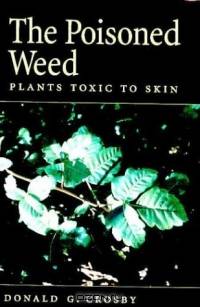 The Poisoned Weed: Plants Toxic to Skin