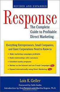 Response: The Complete Guide to Profitable Direct Marketing