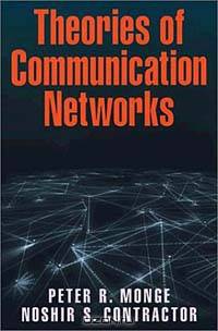 Theories of Communication Networks