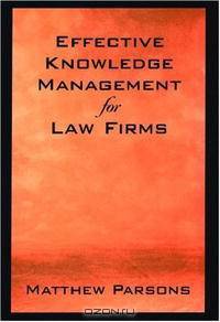 Effective Knowledge Management for Law Firms