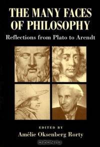 The Many Faces of Philosophy: Reflections from Plato to Arendt