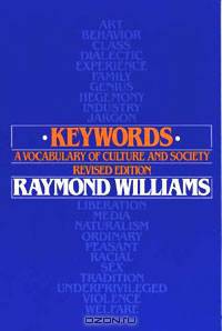 Keywords: A Vocabulary of Culture and Society