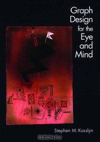 Graph Design for the Eye and Mind