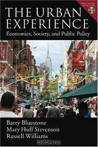 The Urban Experience: Economics, Society, and Public Policy