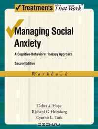 Managing Social Anxiety, Workbook, 2nd Edition: A Cognitive-Behavioral Therapy Approach (Treatments That Work)