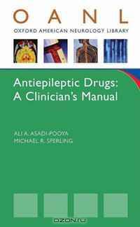 A Antiepileptic Drugs: A Clinician