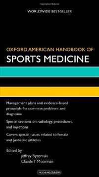 Oxford American Handbook of Sports Medicine (Oxford American Handbooks)