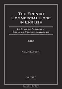 The French Commercial Code in English, 2008