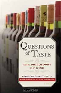 Questions of Taste: The Philosophy of Wine