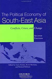 The Political Economy of South-East Asia: Conflict, Crisis, and Change