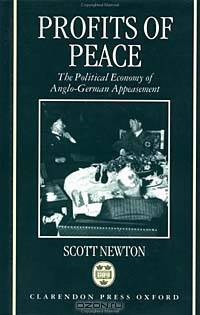 Profits of Peace: The Political Economy of Anglo-German Appeasement