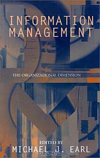 Information Management: The Organizational Dimension