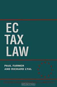 Ec Tax Law (Oxford European Community Law)
