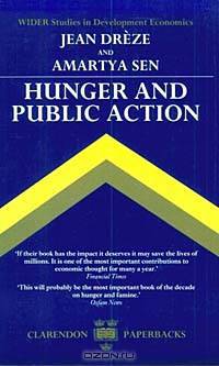 Hunger and Public Action (Wider Studies in Development Economics)