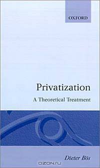 Privatization: A Theoretical Treatment