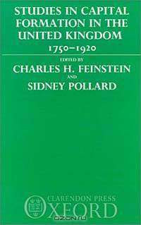 Studies in Capital Formation in the United Kingdom, 1750-1920