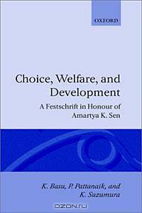 Choice, Welfare, and Development: A Festchrift in Honour of Amartya K. Sen