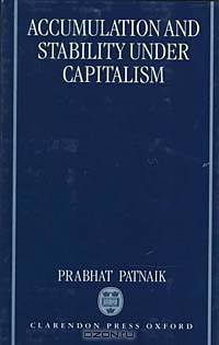 Accumulation and Stability Under Capitalism