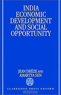 India: Economic Development and Social Opportunity