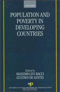 Population and Poverty in the Developing World (International Studies in Demography)