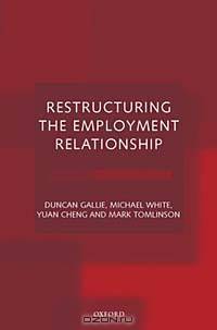 Restructuring the Employment Relationship