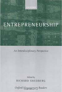 Entrepreneurship: A Social Science View (Oxford Management Readers)