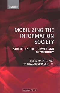 Mobilizing the Information Society Strategies for Growth and Opportunity