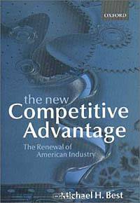 The New Competitive Advantage: The Renewal of American Industry