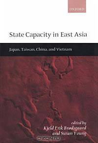 State Capacity in East Asia: Japan, Taiwan, China, and Vietnam