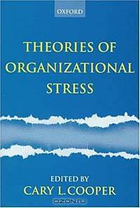 Theories of Organizational Stress