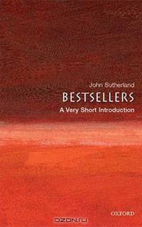 Bestsellers: A Very Short Introduction