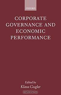 Corporate Governance and Economic Performance